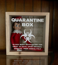 Load image into Gallery viewer, Elf on a Shelf Quarantine Box
